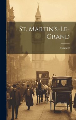 Cover St. Martin's-le-grand; Volume 2