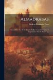 Almadrabas: Reseña Histórica De Su Empleo En Las Costas De España Y Reglamento Para Su Régimen...