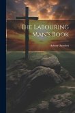 The Labouring Man's Book
