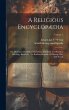 A Religious Encyclopædia: Or,... - Bild 1
