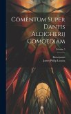 Comentum Super Dantis Aldigherij Comoediam; Volume 5