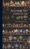 Histoire Des Faïnces De Rouen