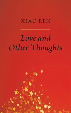 Love And Other Thoughts - Ren, Xiao