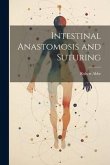 Intestinal Anastomosis and Suturing