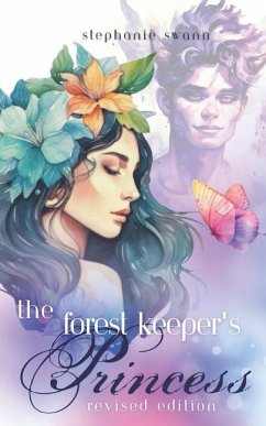 The Forest Keeper's Princess - Swann, Stephanie