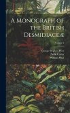 A Monograph of the British Desmidiaceæ; Volume 3