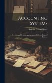 Accounting Systems: A Description of Systems Appropriate to Different Kinds of Business