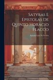 Satyras E Epistolas De Quinto Horacio Flacco: ...