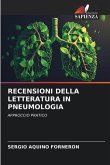 RECENSIONI DELLA LETTERATURA IN PNEUMOLOGIA