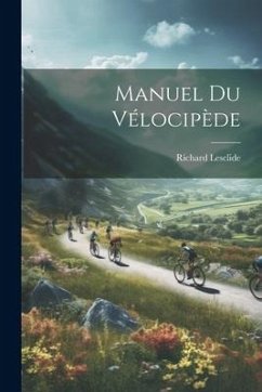 Manuel Du Vélocipède - Lesclide, Richard