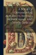 A Book Of Ornamental Alphabets,... - Bild 1