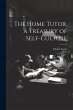 The Home Tutor, a Treasury of... - Bild 1