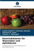 Keiminduktoren für Weinreben und Apfelbäume