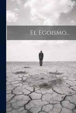 El Egoismo... - Anonymous