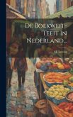 De Boekweit-teeit In Nederland...