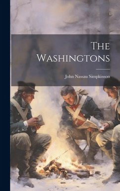 The Washingtons - Simpkinson, John Nassau