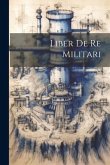 Liber De Re Militari