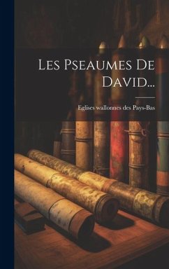 Les Pseaumes De David...