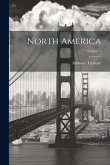 North America; Volume 1