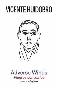 Adverse Winds - Huidobro, Vicente