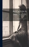 Aucassin & Nicolette: An Old-french Love Story