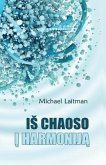 Is chaoso &#303; harmonij&#261;