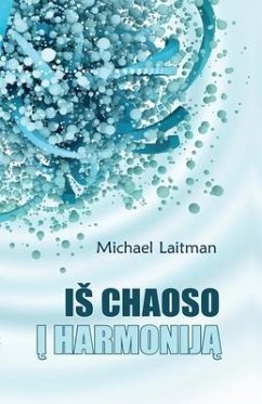 Is chaoso į harmoniją - Laitmanas, Michaelis