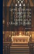 Livre D'heures Complet En Latin Et En... - Bild 1