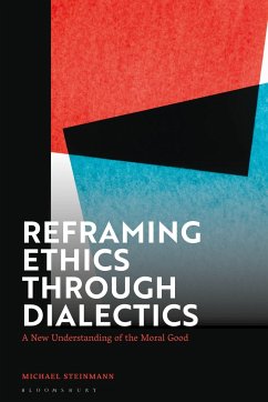 Reframing Ethics Through Dialectics - Steinmann, Michael