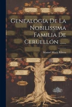 Cover Genealogia De La Nobilissima Familia De Ceruellón ......