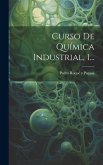 Curso De Química Industrial, 1...