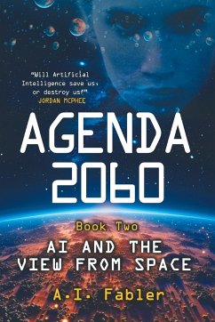 Agenda 2060 Book Two - Fabler, A. I.