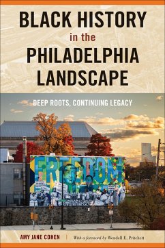 Black History in the Philadelphia Landscape - Cohen, Amy Jane
