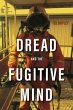 Dread and the Fugitive Mind - Bild 1