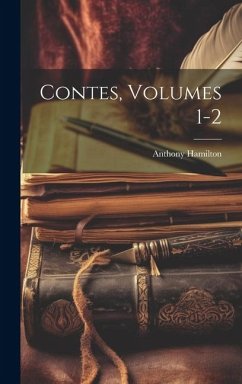 Contes, Volumes 1-2 - Hamilton, Anthony
