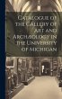 Catalogue of the Gallery of Art and... - Bild 1