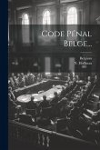 Code Pénal Belge...