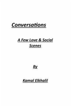 Conversations: A Few Love & Social Scenes - Elkhalil, Kamal