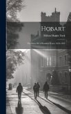 Hobart: The Story Of A Hundred Years, 1822-1922