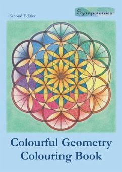 Colourful Geometry Colouring Book: Relaxing Colouring with Coloured Outlines - Design, Sympsionics