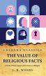 The Value of Religious Facts A Study of... - Bild 1