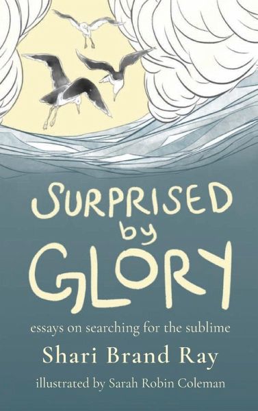 Surprised by Glory Surprised by Glory