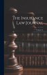 The Insurance Law Journal; Volume 14 - Bild 1