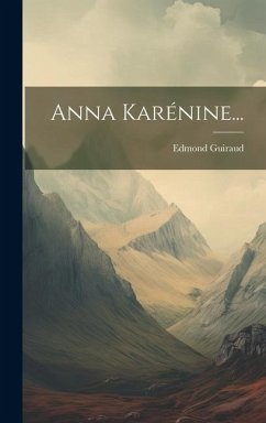 Anna Karénine... - Guiraud, Edmond