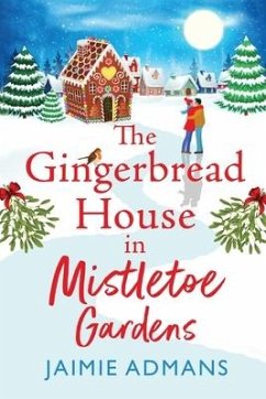 The Gingerbread House in Mistletoe Gardens - Admans, Jaimie