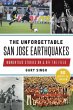 The Unforgettable San Jose Earthquakes - Bild 1
