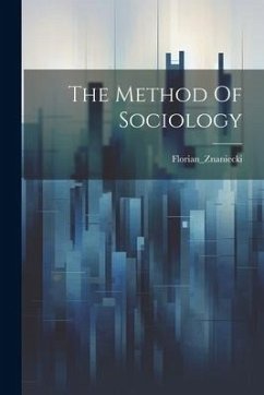 The Method Of Sociology - Florian_znaniecki, Florian_znaniecki