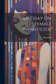 An Essay On Female Infanticide