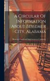 A Circular Of Information About Bessemer City, Alabama