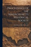 Proceedings of the Massachusetts Historical Society